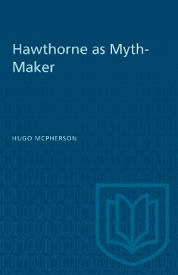 Hawthorne as Myth-Maker(English, Electronic book text, McPherson Hugo)