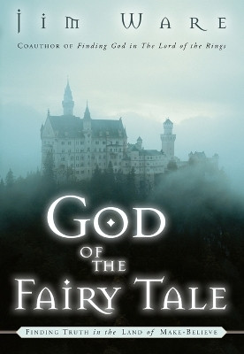 The God of the Fairy Tale(English, Paperback, Ware Jim)