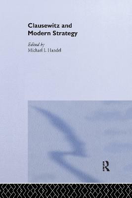 Clausewitz and Modern Strategy(English, Hardcover, Handel Michael I.)