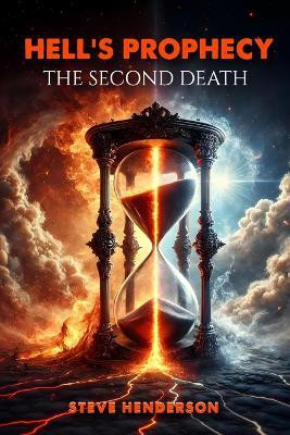 Hell's Prophecy(English, Paperback, Henderson Steve)