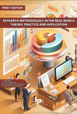 Research Methodology in the Real World: Theory, Practice and Application(Paperback, Dr. M E Aliyar, Dr. R.Umamageswari, Dr. Somarouthu V G V A Prasad, Dr. Pawan Kumar Srivastava)