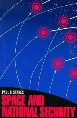Space and National Security(English, Paperback, Paul Stares)