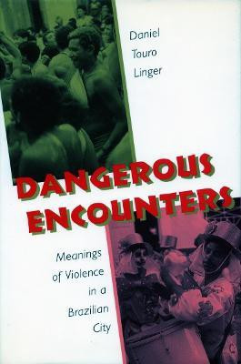 Dangerous Encounters(English, Paperback, Linger Daniel Touro)