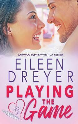Playing the Game(English, Paperback, Dreyer Eileen)