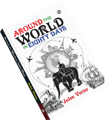 Around the World in Eighty Days (Paperback) : Classic English Literature, Timeless Exploration Tale, Famous Adventure of Phileas Fogg, Iconic Travel Masterpiece, Must-Read World Novel(Paperback, Jules Verne)