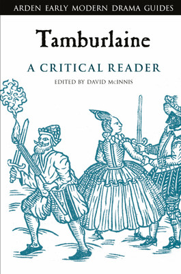Tamburlaine: A Critical Reader(English, Paperback, unknown)