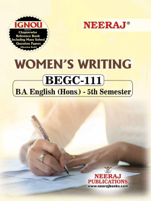 NEERAJ BEGC-101 Women's Writing English Medium - For BA - IGNOU - Chapter Wise Help Book including Many Solved Sample Papers & Important Exam Notes– Published By Neeraj Publications(Paperback, NEERAJ PUBLICATIONS) NEERAJ BEGC-101 Women's Writing English Medium - For BA - IGNOU - Chapter Wise Help Book including Many Solved Sample Papers & Important Exam Notes– Published By Neeraj Publications(Paperback, NEERAJ PUBLICATIONS)