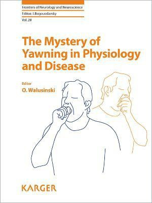 The Mystery of Yawning in Physiology and Disease(English, Electronic book text, unknown)