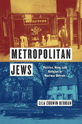 Metropolitan Jews(English, Hardcover, Berman Lila Corwin)