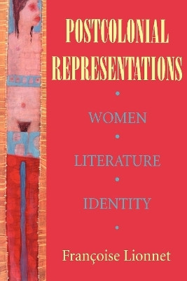 Postcolonial Representations(English, Electronic book text, Lionnet Francoise)