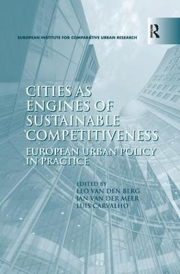 Cities as Engines of Sustainable Competitiveness(English, Paperback, Berg Leo van den)