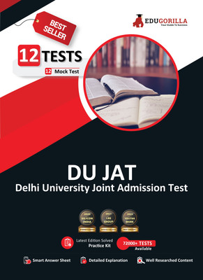 Delhi University Joint Admission Test (DU JAT)  - 12 Full Length Mock Tests (1200 Solved Objective Questions) with Free Access to Online Tests(English, Paperback, Edugorilla)