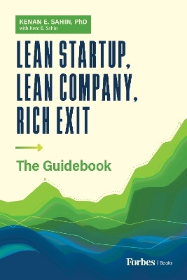 Lean Startup, Lean Company, Rich Exit(English, Paperback, E. Sahin Kenan)