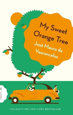 My Sweet Orange Tree(English, Paperback, Vasconcelos Jose Mauro de)