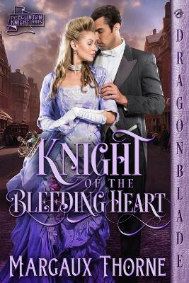 Knight of the Bleeding Heart(English, Paperback, Thorne Margaux)