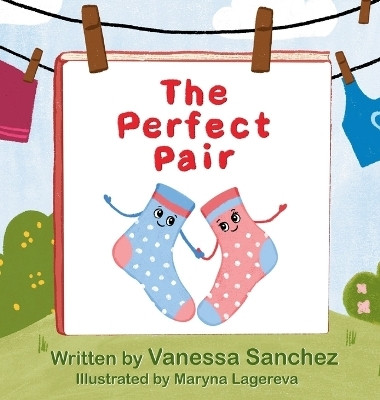 The Perfect Pair(English, Hardcover, Sanchez Vanessa)