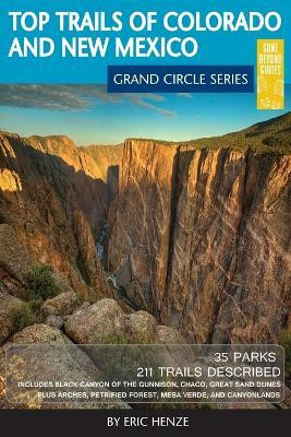 Top Trails of Colorado and New Mexico(English, Paperback, Henze Eric)