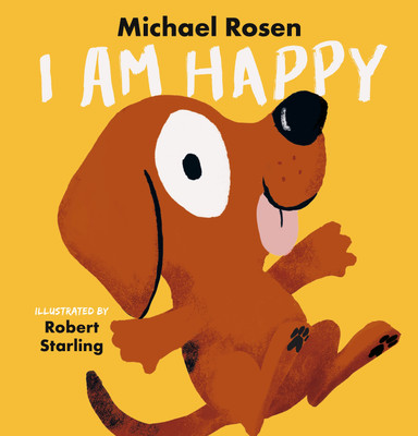 I Am Happy(English, Hardcover, Rosen Michael)