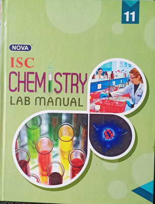 Nova ISC Chemistry Lab Manual 11th(Nova Publication, Nova)