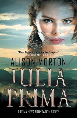 Julia Prima(English, Paperback, Morton Alison)