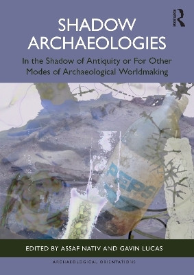 Shadow Archaeologies(English, Paperback, unknown)