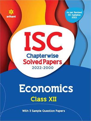 ISC Chapterwise Solved Papers 2022-2000 Economics Class 12th(English, Paperback, unknown)