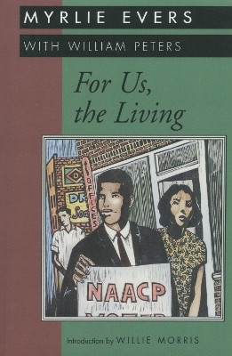 For Us, the Living(English, Paperback, Evers Myrlie)