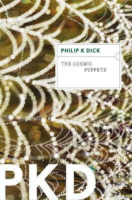 The Cosmic Puppets(English, Paperback, Dick Philip K)
