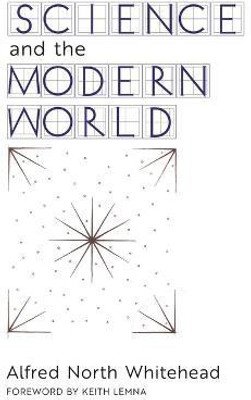 Science and the Modern World(English, Paperback, Whitehead Alfred North)