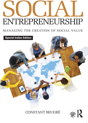 Social Entrepreneurship:Managing the Creation of Social Value(Paperback, Beugré, Constant)