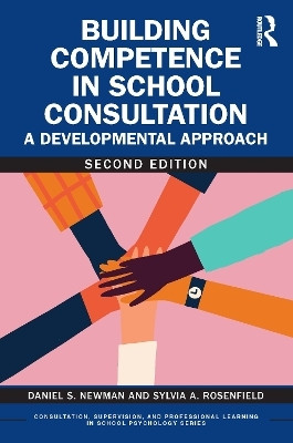 Building Competence in School Consultation(English, Paperback, Newman Daniel S.)