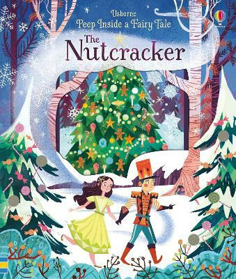 Peep Inside a Fairy Tale The Nutcracker(English, Board book, Milbourne Anna)