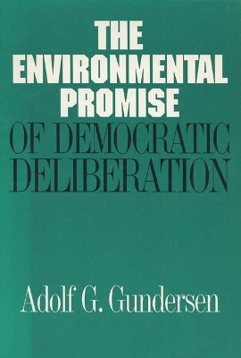 The Environmental Promise of Democratic Deliberation(English, Paperback, University of Wisconsin Press)
