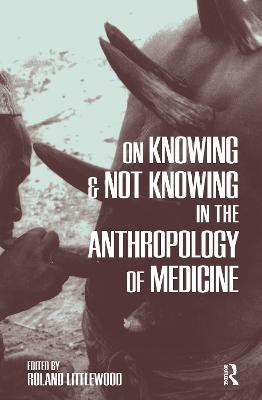 On Knowing and Not Knowing in the Anthropology of Medicine(English, Hardcover, unknown)