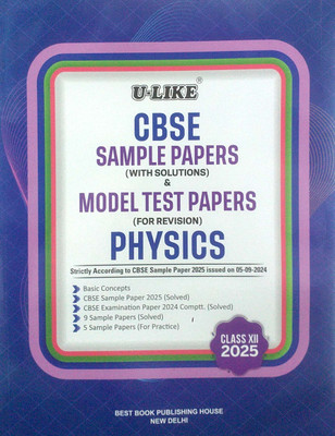 U-Like Cbse Sample Papers and Model Test Papers Physics-XII(English, Hardcover, unknown)