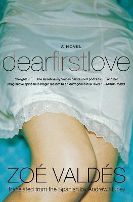 Dear First Love(English, Paperback, Valdes Zoe)