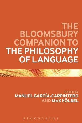The Bloomsbury Companion to the Philosophy of Language(English, Electronic book text, unknown)