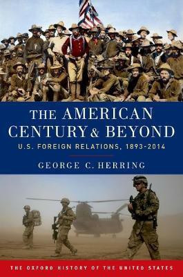 The American Century and Beyond(English, Paperback, Herring George C.)