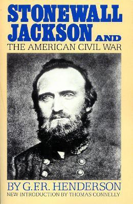 Stonewall Jackson And The American Civil War(English, Paperback, Henderson G.)