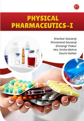 PHYSICAL PHARMACEUTICS-I(Paperback, Shankar Gavaroji, Shivanand Gavaroji, Shivangi Thakur, Mrs. Smita Mishra, Soumi Sarkar)