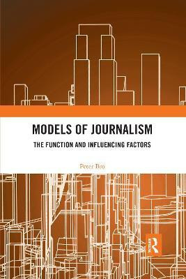 Models of Journalism(English, Paperback, Bro Peter)