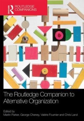 The Routledge Companion to Alternative Organization(English, Hardcover, unknown)