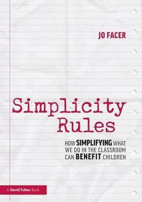 Simplicity Rules(English, Paperback, Facer Jo)