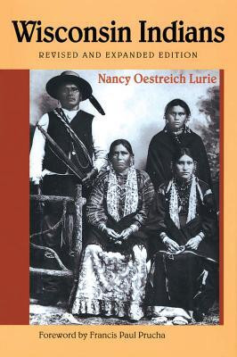 Wisconsin Indians(English, Paperback, Lurie Nancy Oestreich)