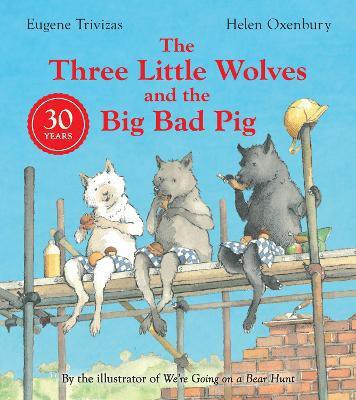 Three Little Wolves And The Big Bad Pig(English, Paperback, Trivizas Eugene)