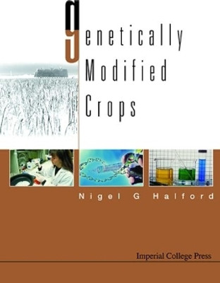 Genetically Modified Crops(English, Hardcover, Halford Nigel G)