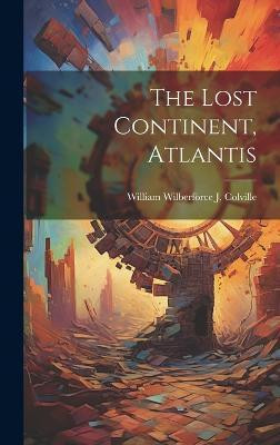 The Lost Continent, Atlantis(English, Hardcover, unknown)