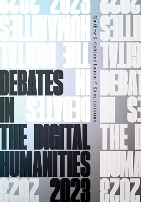 Debates in the Digital Humanities 2023(English, Paperback, unknown)