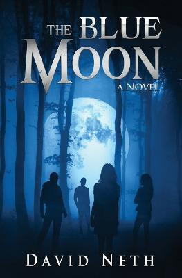 The Blue Moon(English, Paperback, Neth David)
