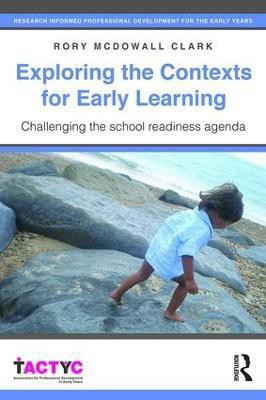 Exploring the Contexts for Early Learning(English, Paperback, McDowall Clark Rory)